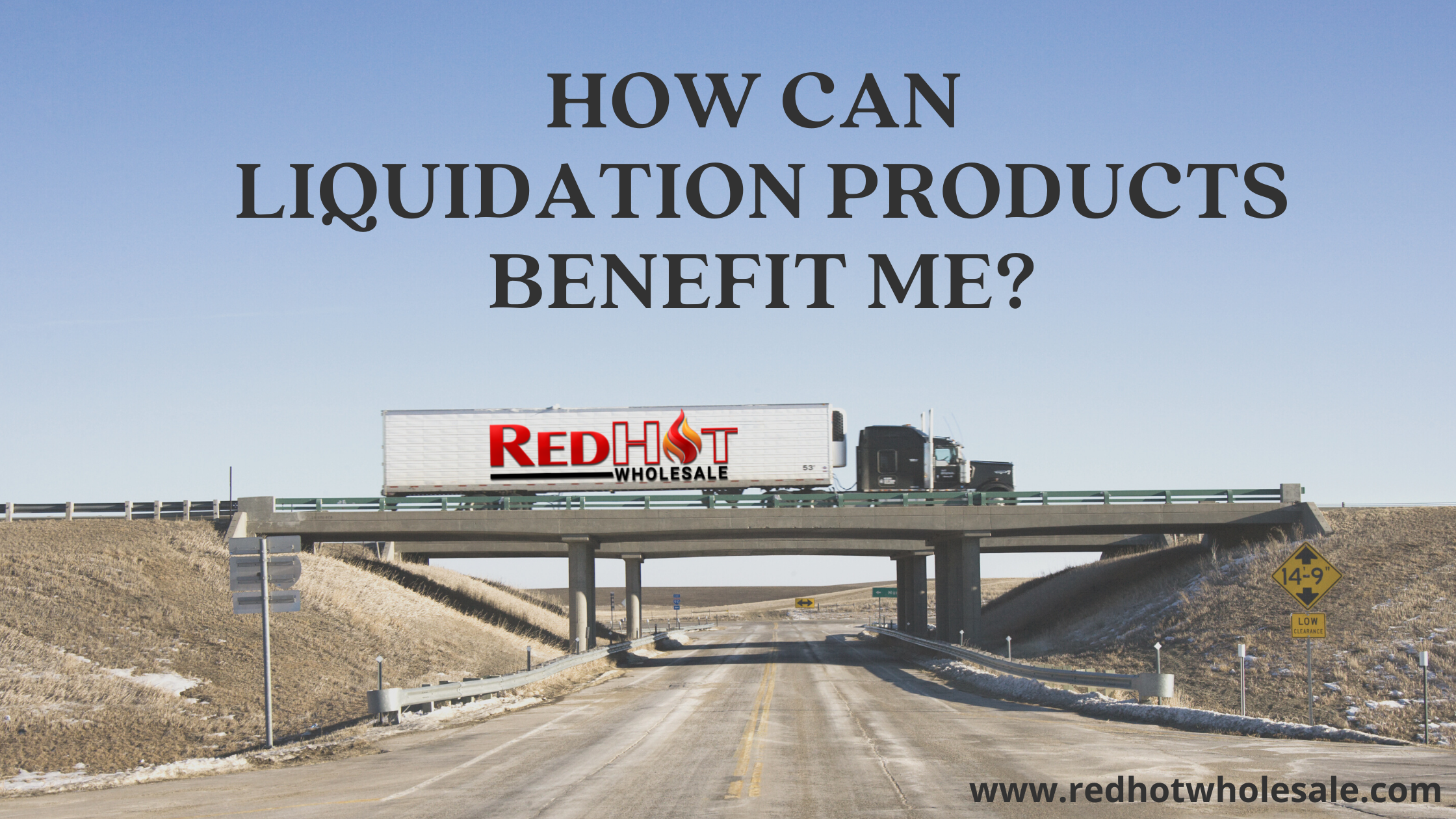 How Can Liquidation Products Benefit Me?
